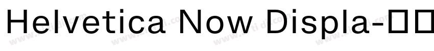 Helvetica Now Displa字体转换